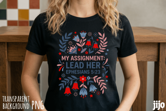 Christian Ephesians Flowers Assignment P T-Shirt Designs