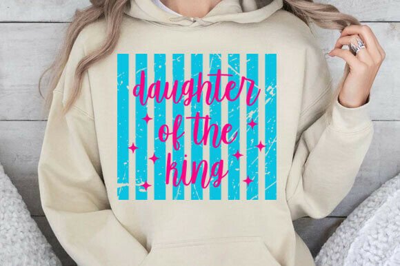 Daughter of the King SVG for T-Shirt Designs