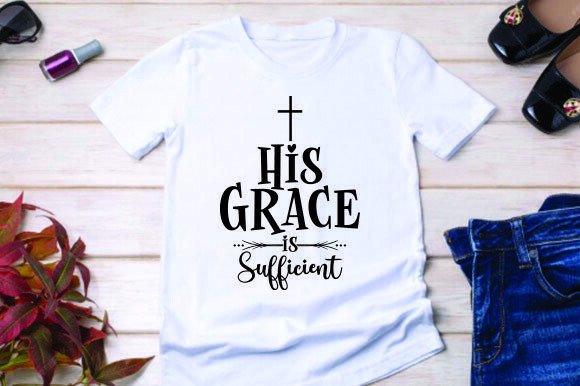 His Grace is Sufficient Christian T-sh Freebies