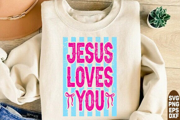 Jesus Loves You PNG & Retro Christian SVG for T-Shirt Designs