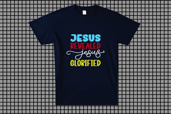 JESUS REVEALED JESUS GLORIFIED