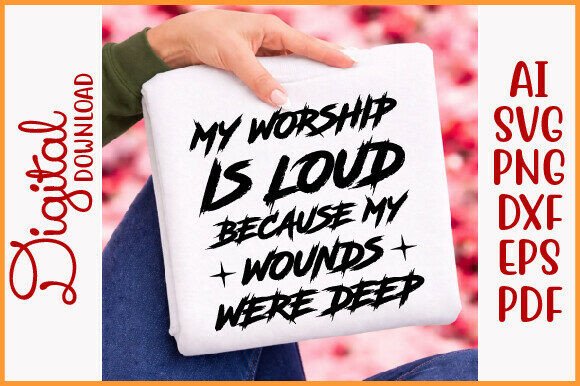 My Worship is Loud PNG SVG, Christian T-Shirt Designs