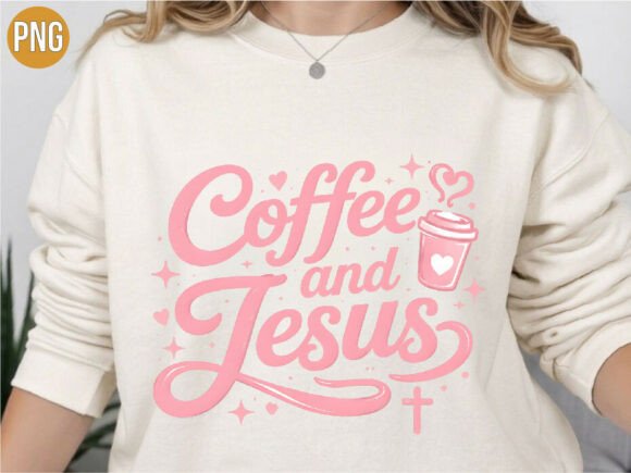 Pink Coffee and Jesus Sublimation PNG Freebies